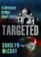 [Betrayed 1.50] • Targeted